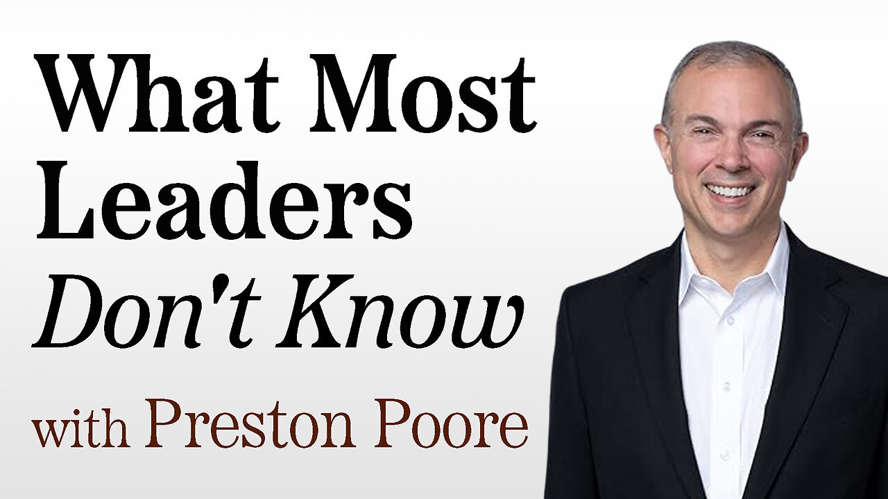 What Most Leaders Don't Know - Preston Poore on LIFE Today Live