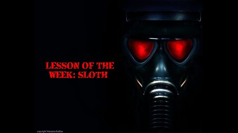 Lesson of the Week - Sloth