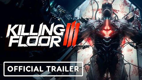 Killing Floor 3 - Official Reveal Trailer _ gamescom 2023