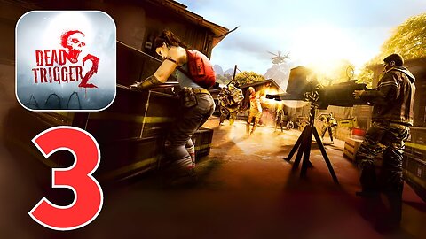 Dead Trigger 2 - Gameplay Walkthrough | Part 3 (Android, iOS)