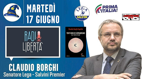 🔴 93ª Puntata della rubrica Scuola di Magia di Claudio Borghi su Radio Libertà (17.06.2025)