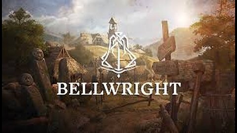 Bellwright--GUESS WHOS BACK!!!