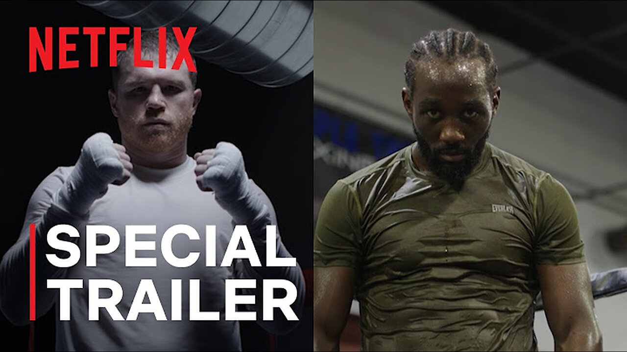 Canelo vs. Crawford | Special Trailer | Netflix