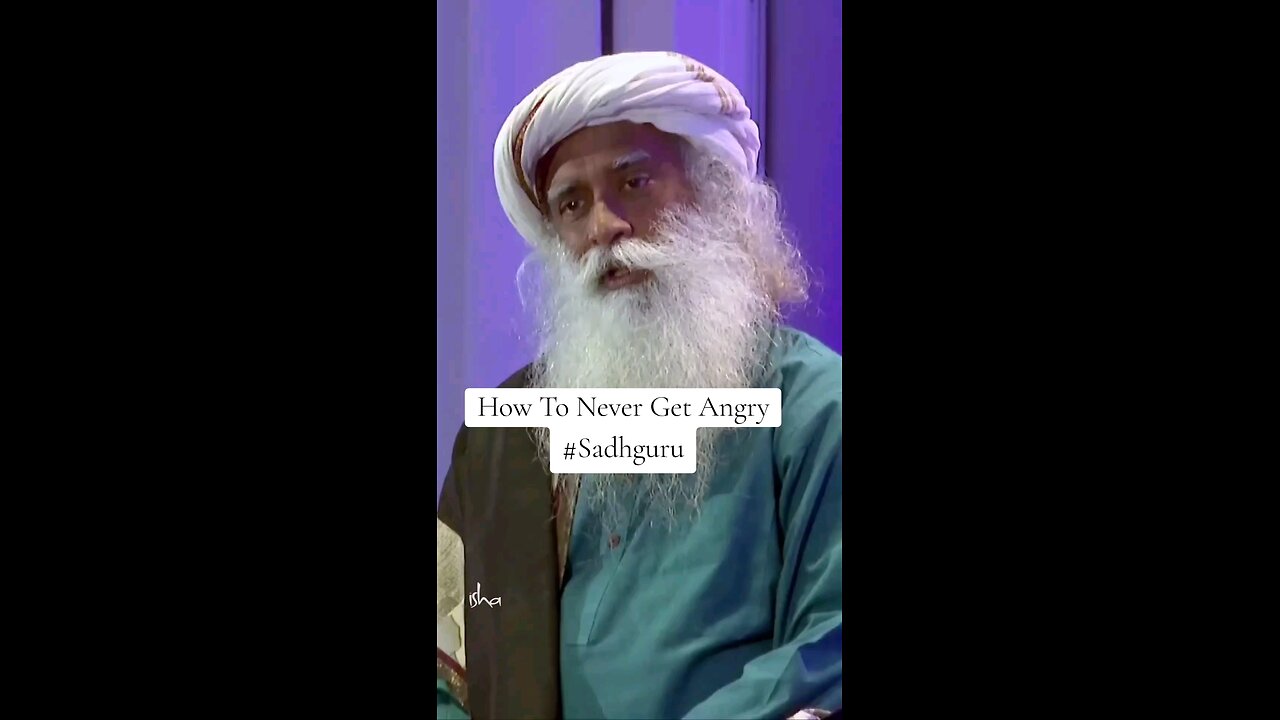 How To Never Get Angry #Sadhguru