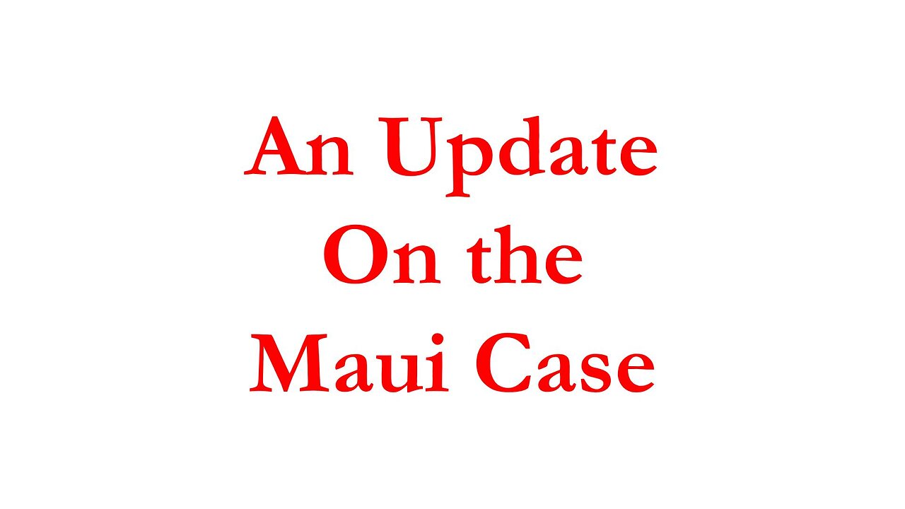 MG25024-An-Update-On-The-Maui-Case