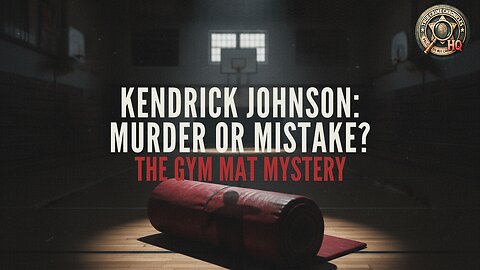 Kendrick Johnson: Murder or Mistake? The Gym Mat Mystery 🏀🕵️