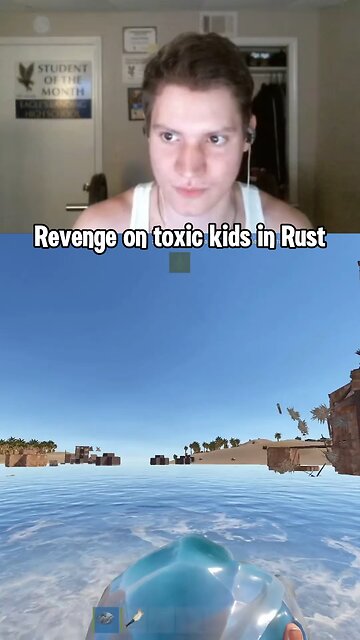 Revenge on toxic kids in Rust