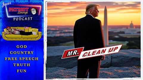 EP 215: TRUMP - Mr. Clean Up | Current News and Events with Humor