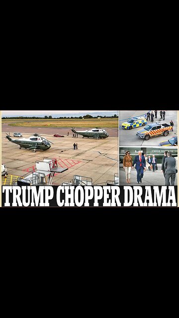 Donald Trump's Helicopter Is Forced to Make an Emergency Landing at UK Airport