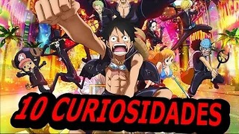 10 😱CURIOSIDADES SOBRE😲 ONE PIECE-#43|DetrásDelGuión