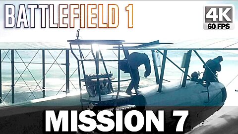 Battlefield 1 Mission 7 Total War Gameplay Walkthrough No Commentary