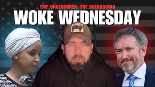 The Breakdown: Woke Wednesday, Omar vs Massie