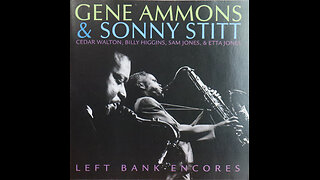 Gene Ammons & Sonny Stitt - Left Bank Encores (1973) [Complete 2002 CD Release]