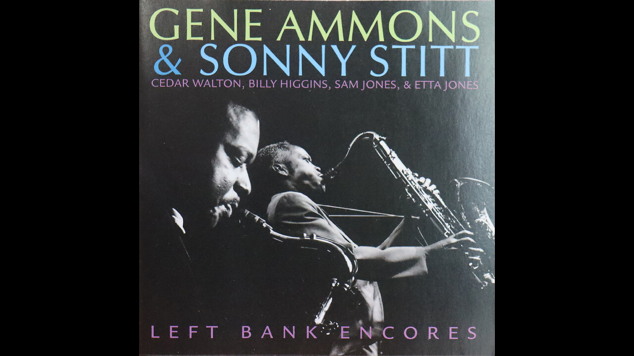 Gene Ammons & Sonny Stitt - Left Bank Encores (1973) [Complete 2002 CD Release]