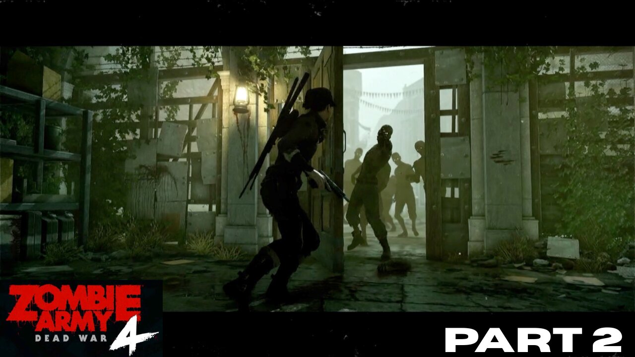 Zombie Army 4: PART 2