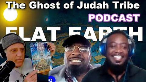 [The Ghost of Judah Tribe] Flat Earth Friday. Special Cast w/DAVID WEISS [Oct 30, 2023]