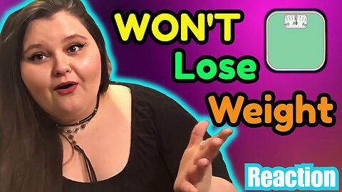 Not A Weight Loss Journey | Reaction