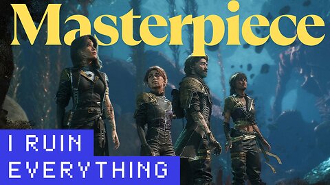 Expedition 33: A MASTERPIECE Until My Commentary Ruins It