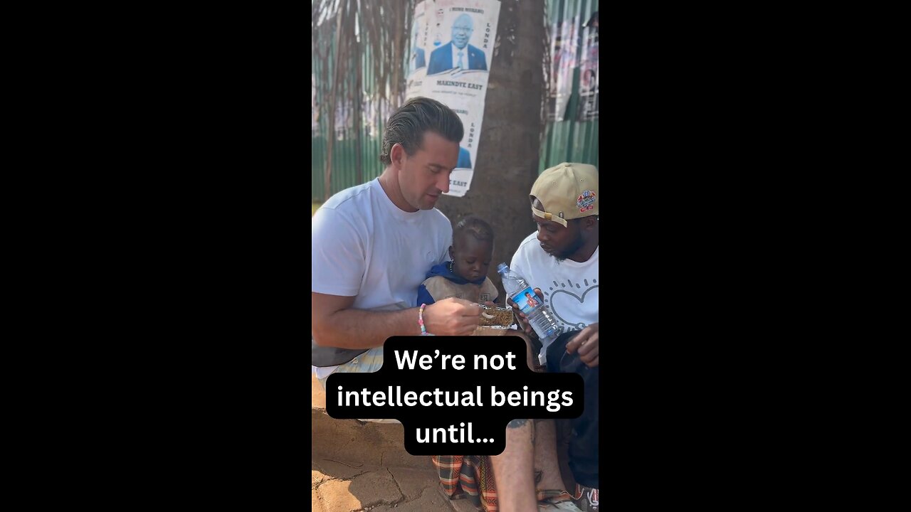 We Are Not Intellectual Beings Until...