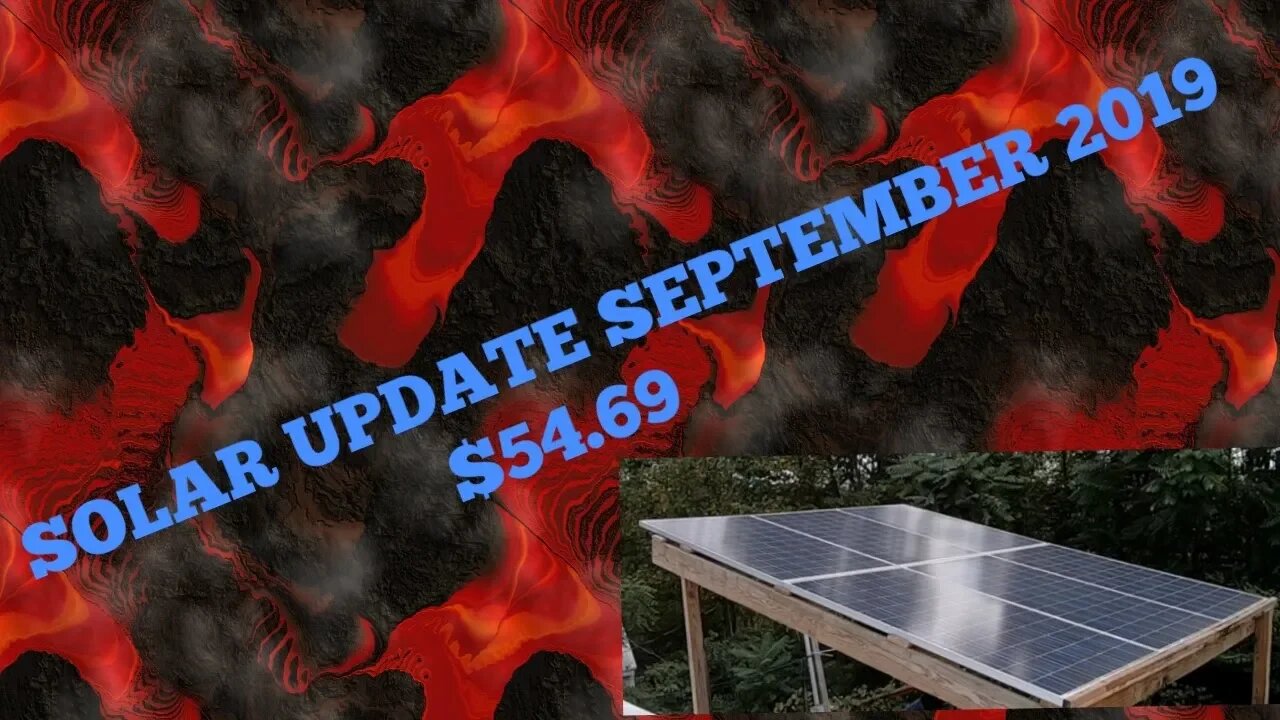 Solar Update September 2019 $54.69