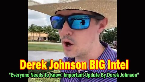 Derek Johnson BIG Intel Apr 30: "Everyone Needs To Know! Important Update By Derek Johnson"