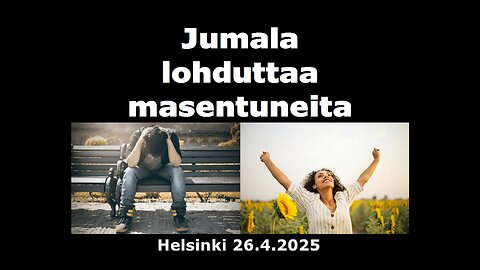 Jumala lohduttaa masentuneita