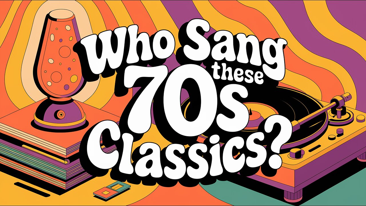 Who Sang These 70s Classics?