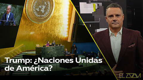 Trump: ¿Naciones Unidas de América?