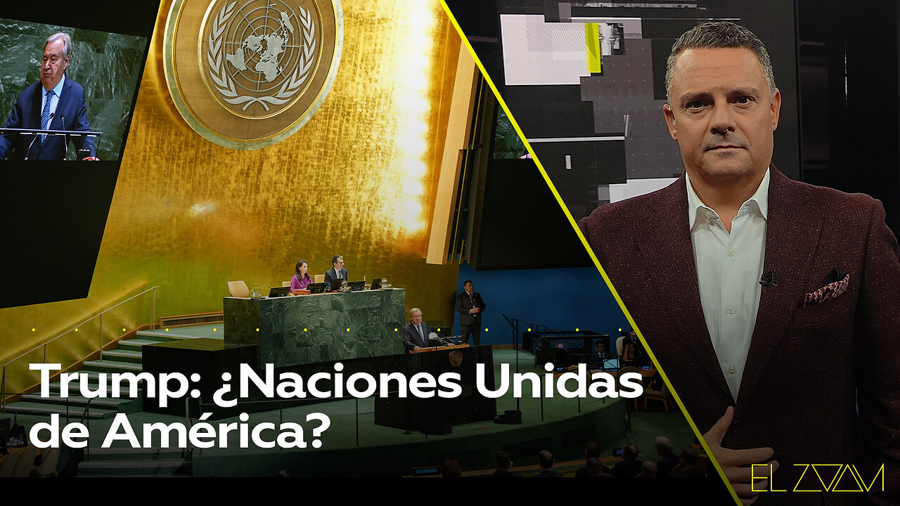 Trump: ¿Naciones Unidas de América?