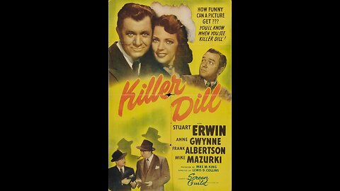 Killer Dill (1947) | Directed by Lewis D. Collins