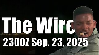 The Wire - September 23, 2025