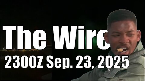 The Wire - September 23, 2025