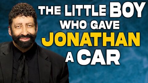 The Little Boy Who Gave Jonathan A Car | Jonathan Cahn Sermon