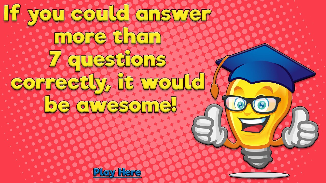 General Knowledge Quiz