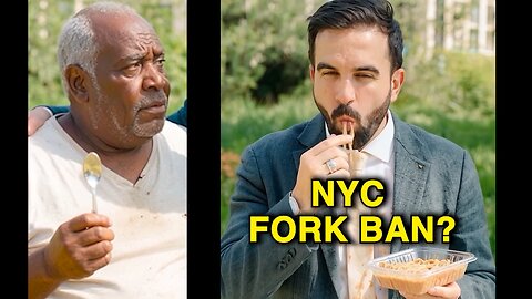Mamdani to BAN all utensils in NYC!