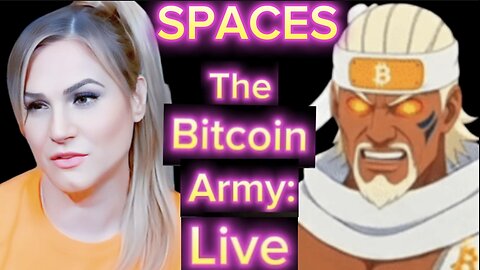 🎙️🔥 Don’t Miss This! LIVE 𝕏 Spaces Preview 🚀 The ₿itcoin Army ⚔️