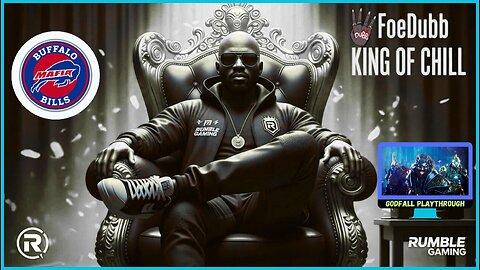 🏰KINGDOM MENU: 🎮GODFALL PLAYTHROUGH & 👑CHILL CONVO DILLY DILLY!!