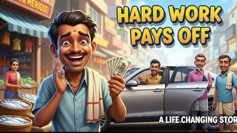 HARD WORK PAYS OFF | VALUE OF TIME | A LIFE CHANGING STORY | MORAL STORIES IN ENGLISH | MOTIVATION