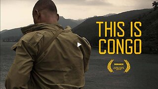 THIS IS CONGO: Documentary