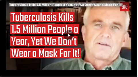 "Why Don't We Wear Masks for Tuberculosis That Kills 1.5 Million Annually?"