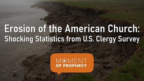 Moment of Prophecy | Episode 37: Erosion of the American Church: Shocking Results from U.S. Clergy