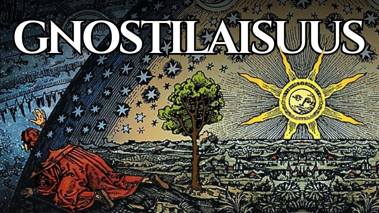 Mitä on gnostilaisuus?