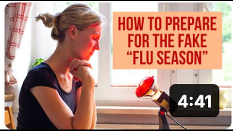 "Preparation Guide for the Alleged 'Flu Season'"