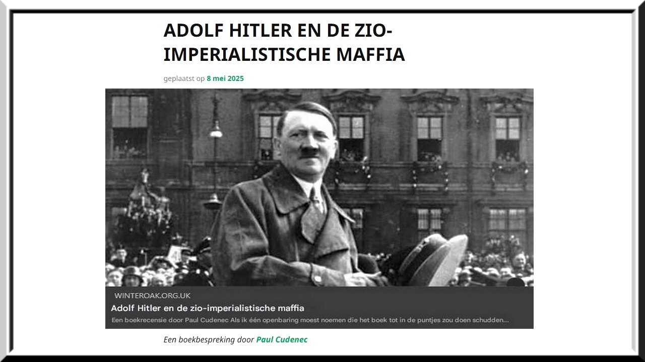 Adolf Hitler en de zio-imperialistische maffia.