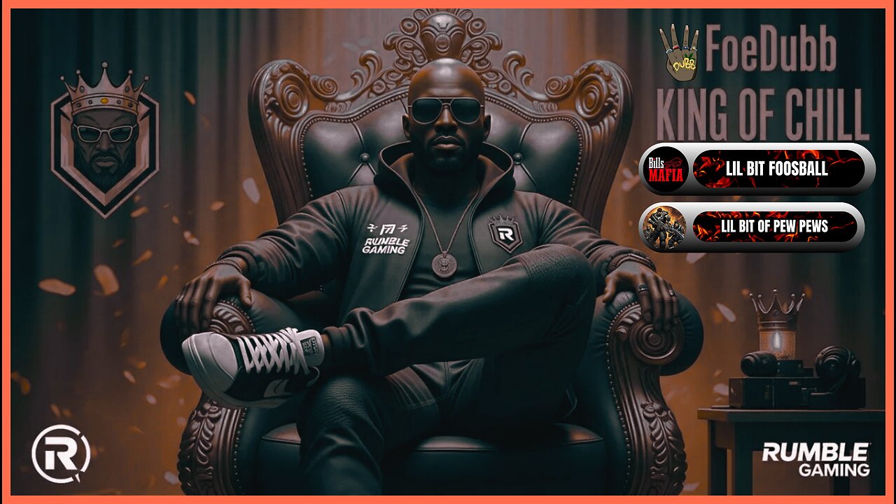 🏰KINGDOM MENU: 🏈FOOSBALL 🎮GEARS PEW PEWS & 👑CHILL CONVO DILLY DILLY
