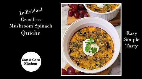 Individual Crustless Mushroom Spinach Quiche Recipe
