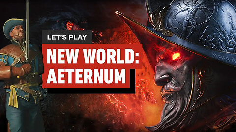 Let's Play New World - Aeternum!