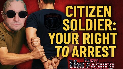Citizen Soldiers "Your Right to Arrest"