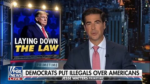 Watters: Dems Are Fighting For Illegal Aliens