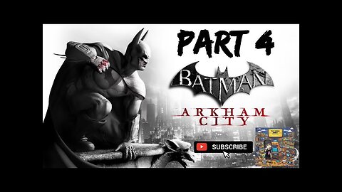 Batman Arkham City Part 4